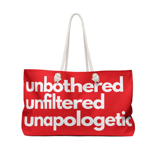 Unbothered Unfiltered Unapologetic Weekender Bag | Bold Statement Travel Tote