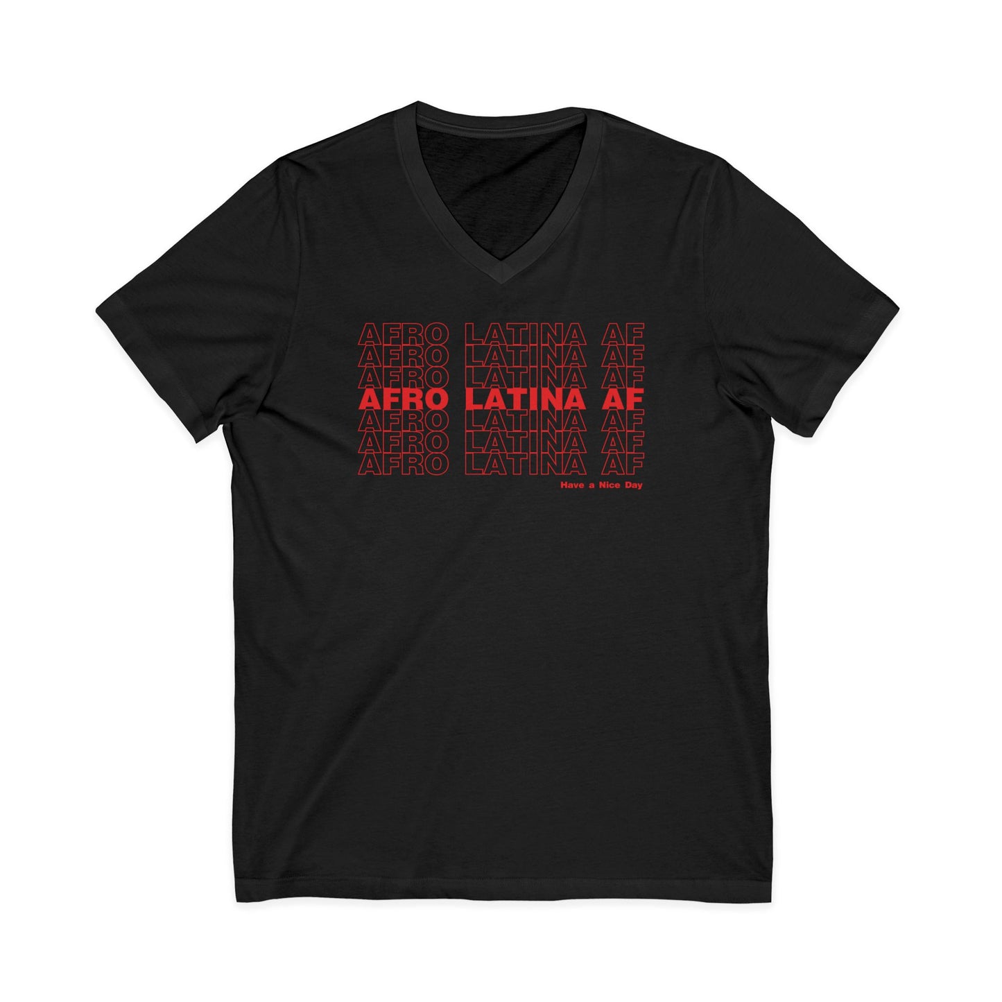 Afro Latina AF V-Neck T-Shirt | Unisex Bella Canvas Statement Tee