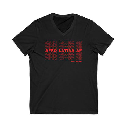 Afro Latina AF V-Neck T-Shirt | Unisex Bella Canvas Statement Tee