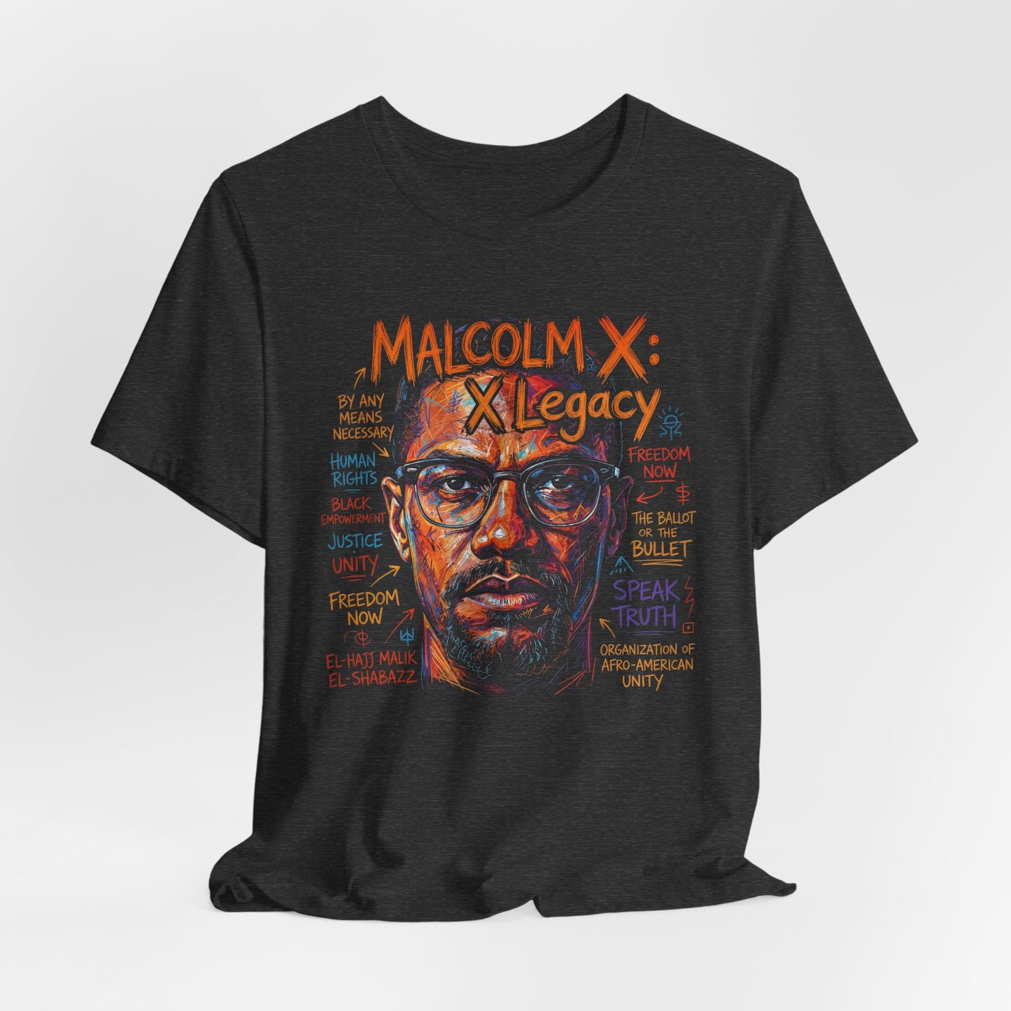 Malcolm X Legacy T-Shirt | Knowing Your History | Black Empowerment Tee