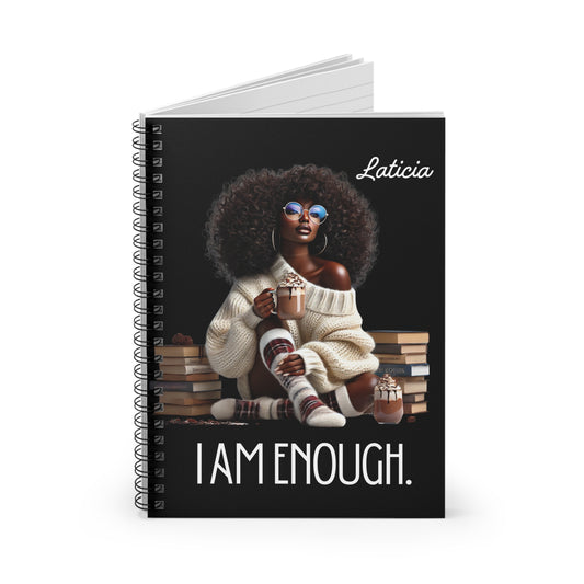 I Am Enough - Black Woman Spiral Notebook