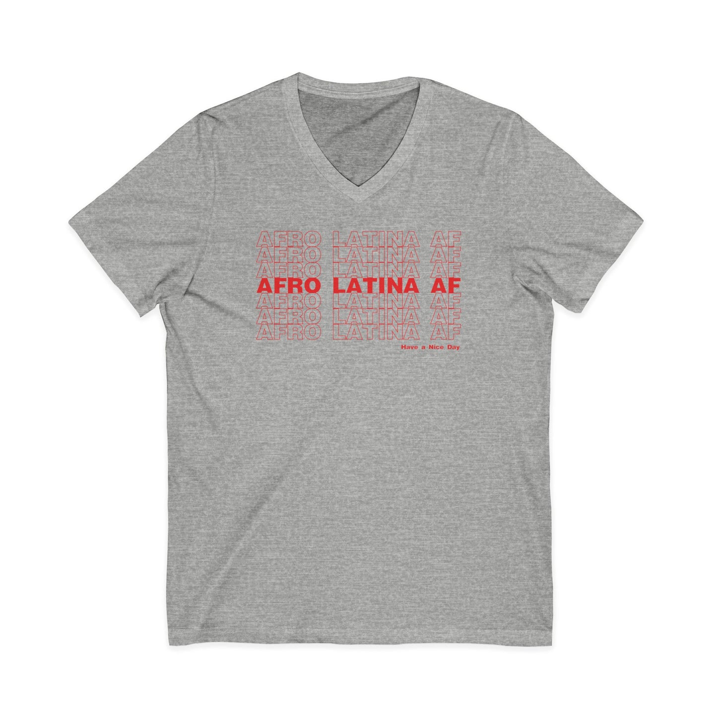 Afro Latina AF V-Neck T-Shirt | Unisex Bella Canvas Statement Tee