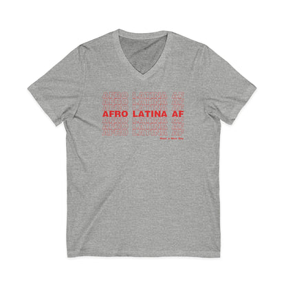 Afro Latina AF V-Neck T-Shirt | Unisex Bella Canvas Statement Tee