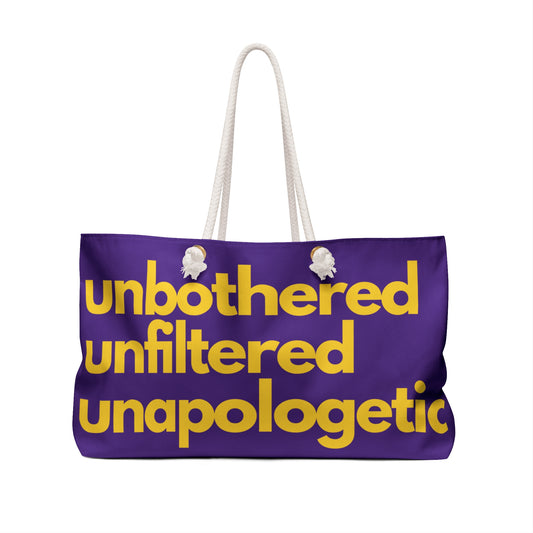 Unbothered Unfiltered Unapologetic Purple Weekender Bag | Bold Statement Travel Tote