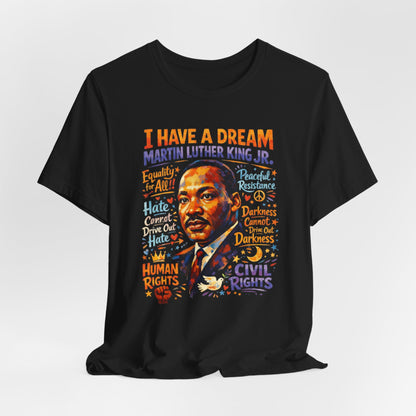 I Have a Dream T-Shirt | Martin Luther King Jr | Black History Month