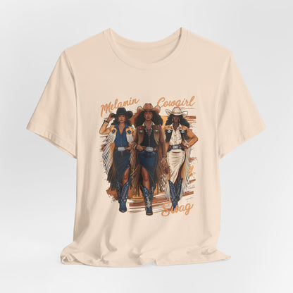 Melanin Cowgirl Swag T-Shirt | Black Girl Western Pride Tee