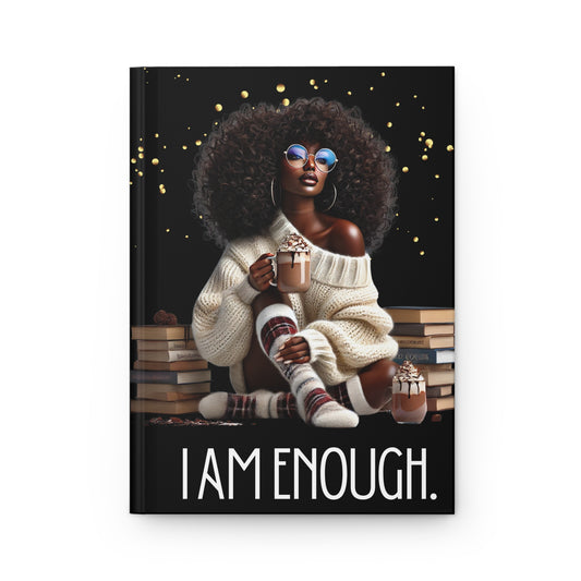 “I Am Enough” Hardcover Journal
